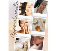 Appointments: Appointment Book For Estheticians | Skin Care and Beauty | 8.5 x 11 | 112 Pages