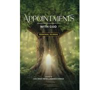Appointments With God: Personal Journal