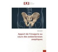 Apport de l'imagerie au cours des ostéonécroses aseptiques