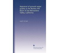 Appraisal of ground-water quality in the Bunker Hill Basin of San Bernardino Valley, California