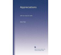 Appreciations: with an essay on style