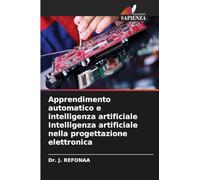 Apprendimento automatico e intelligenza artificiale Intelligenza artificiale nella progettazione elettronica