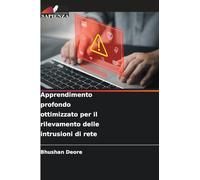 Apprendimento profondo ottimizzato per il rilevamento delle intrusioni di rete
