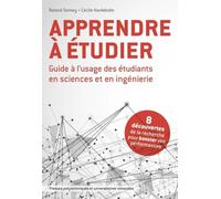 Apprendre à étudier: Guide à l'usage des étudiants en sciences et en ingénierie