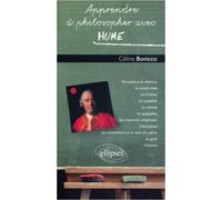 Apprendre à philosopher avec Hume de Céline Bonicco ( 5 octobre 2010 )