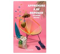 Apprendre à se reposer