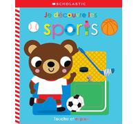 Apprendre Avec Scholastic: Touche Et Explore: Je Découvre Les Sports (Scholastic Early Learners)