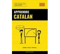 Apprendre Le Catalan - Rapide / Facile / Efficace: 2000 Vocabulaires C