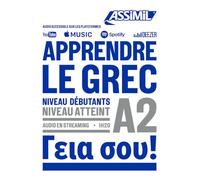 Apprendre le grec. Niveau atteint A2. Con Audio in Streaming: Niveau débutants A2 (Obiettivo lingue)
