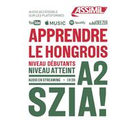Apprendre le hongrois: Niveau débutants A2 (Objectif Langues)