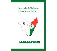 Apprendre le malgache est un voyage culturel