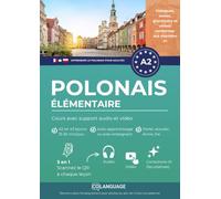 Apprendre le polonais A2 élémentaire. Cours avec support audio et vidéo: Apprendre le polonais avec exercices, grammaire et vocabulaire. Idéal pour ... Polski. (Apprendre le polonais pour adultes)