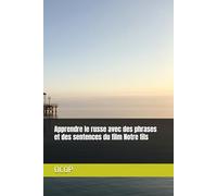 Apprendre le russe avec des phrases et des sentences du film Notre fils