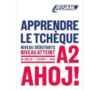 Apprendre le tchèque. Niveau atteint A2. Con CD-ROM (Obiettivo lingue)