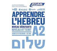 Apprendre l'hébreu. Niveau Atteint A2. Con audio in streaming: ne pas enrichir avant le 18/01/2022 (Obiettivo lingue)