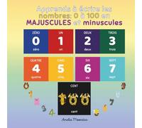 Apprends à écrire les nombres: 0 à 100 en MAJUSCULES et minuscules