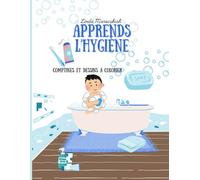 Apprends l'hygiene: Comptines et dessins à colorier
