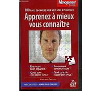 APPRENEZ A MIEUX VOUS CONNAITRE - AVEC DES TESTS POUR VOUS EVALUER.