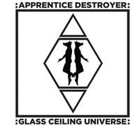 Apprentice Destroyer - Glass Ceiling Universe