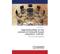 Apprenticeships in the context of network based industries. 2nd Ed.