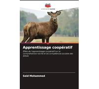 Apprentissage coopératif: Effets de l'apprentissage coopératif sur la compréhension écrite et les compétences sociales des élèves