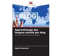 Apprentissage des langues assisté par blog: Améliorer la grammaire et le vocabulaire