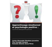 Apprentissage émotionnel et psychologie positive :: Les voies du développement personnel