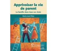 Apprivoiser La Vie De Parent (ebook)