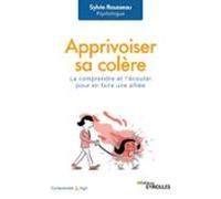 Apprivoiser Sa Colère (ebook)