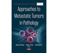 Approaches to Metastatic Tumors in Pathology (Pathology and Laboratory Medicine)