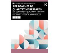 Approaches to Qualitative Research: Key Concepts in Qualitative Methods