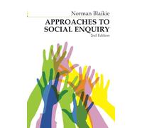 Approaches to Social Enquiry: Advancing Knowledge