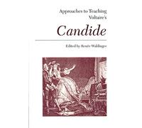 Approaches to Teaching Voltaire's Candide: 15 (Approaches to Teaching World Literature)
