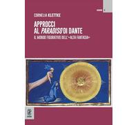 Approcci al «Paradiso» di Dante. Il mondo figurativo dell'«alta fantasia» (Mignon)