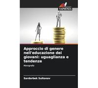 Approccio di genere nell'educazione dei giovani: uguaglianza e tendenze