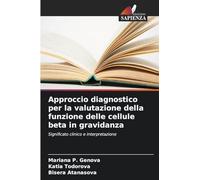 Approccio diagnostico per la valutazione della funzione delle cellule beta in gravidanza
