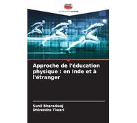 Approche de l'éducation physique: en Inde et à l'étranger