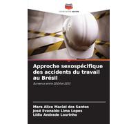 Approche sexospécifique des accidents du travail au Brésil: Survenus entre 2004 et 2013