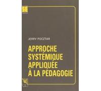 Approche Systémique Appliquée À La Pédagogie (ebook)