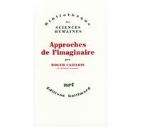 Approches de l'imaginaire – Gallimard