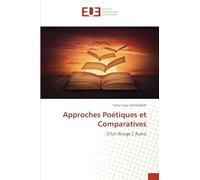 Approches Poétiques et Comparatives: D'Un Rivage L'Autre