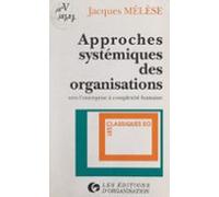 Approches Systémiques Des Organisations (ebook)