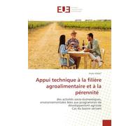 Appui technique à la filière agroalimentaire et à la pérennité: des activités socio-économiques, environnementales liées aux programmes de développement agricoleCas du bassin versant
