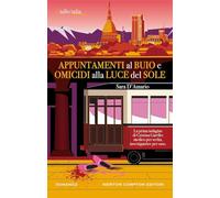 Appuntamenti al buio e omicidi alla luce del sole (Nuova narrativa Newton)