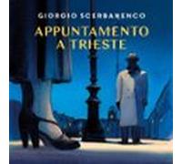 Appuntamento a Trieste