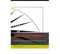 appunti di analisi matematica 2: applicazioni dell’Analisi Matematica per le strutture (TEKNO-RA-ENGINEERING)