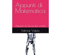 Appunti di Matematica: Appunti di Javascript vanilla