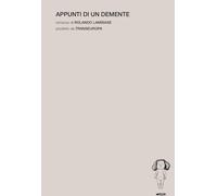 Appunti di un demente (Transeuropa Lab)