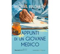 Appunti di un giovane medico. Ediz. integrale (Grande biblioteca Rusconi)