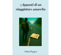 Appunti di un viaggiatore smarrito